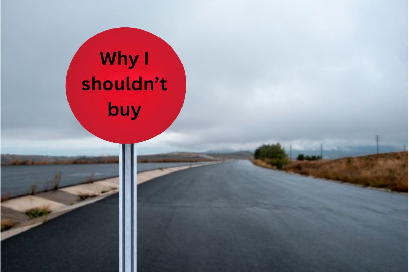 Why I shouldn’t buy